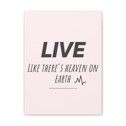 "LIVE Like There's Heaven On Earth" Wall Art - Weave Got Gifts - Unique Gifts You Won’t Find Anywhere Else!