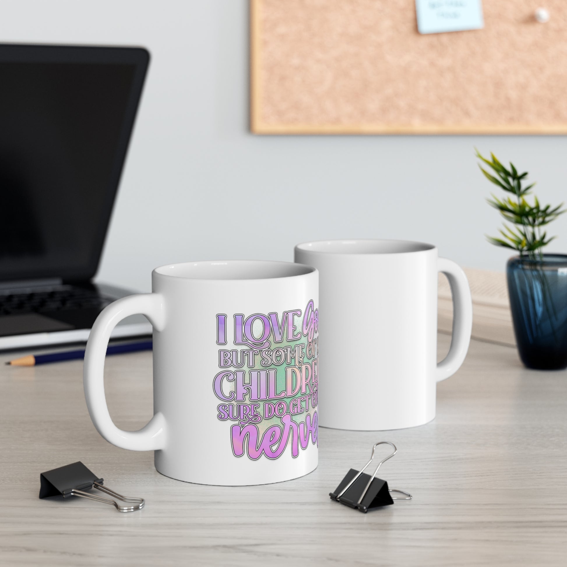 "I Love God, But This Children Get On My Nerves" Coffee Cup - Weave Got Gifts - Unique Gifts You Won’t Find Anywhere Else!