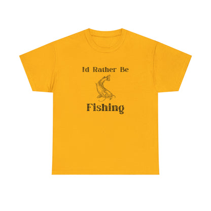 "Id Rather Be Fishing" T-Shirt - Weave Got Gifts - Unique Gifts You Won’t Find Anywhere Else!