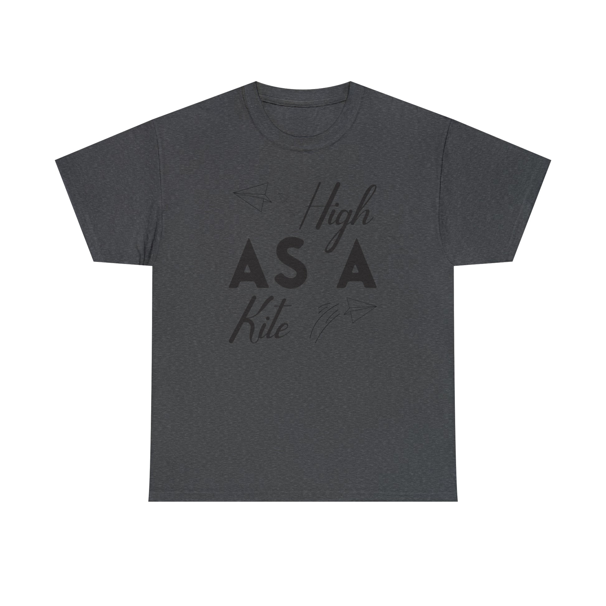 "High As A Kite"T-Shirt - Weave Got Gifts - Unique Gifts You Won’t Find Anywhere Else!