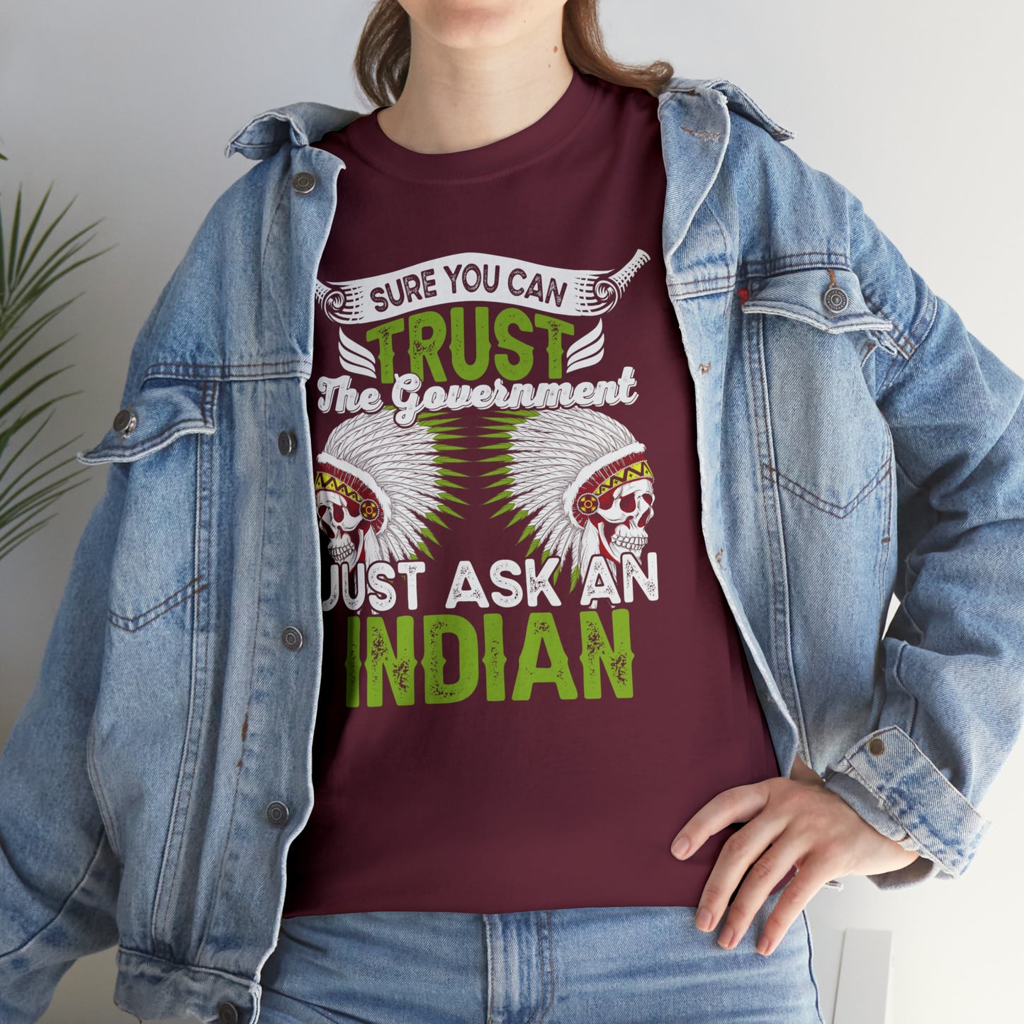 "Sure You Can Trust The Government" T-Shirt - Weave Got Gifts - Unique Gifts You Won’t Find Anywhere Else!