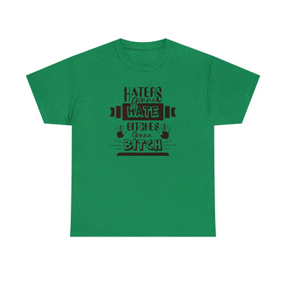 "Haters Gonna Hate" T-Shirt - Weave Got Gifts - Unique Gifts You Won’t Find Anywhere Else!