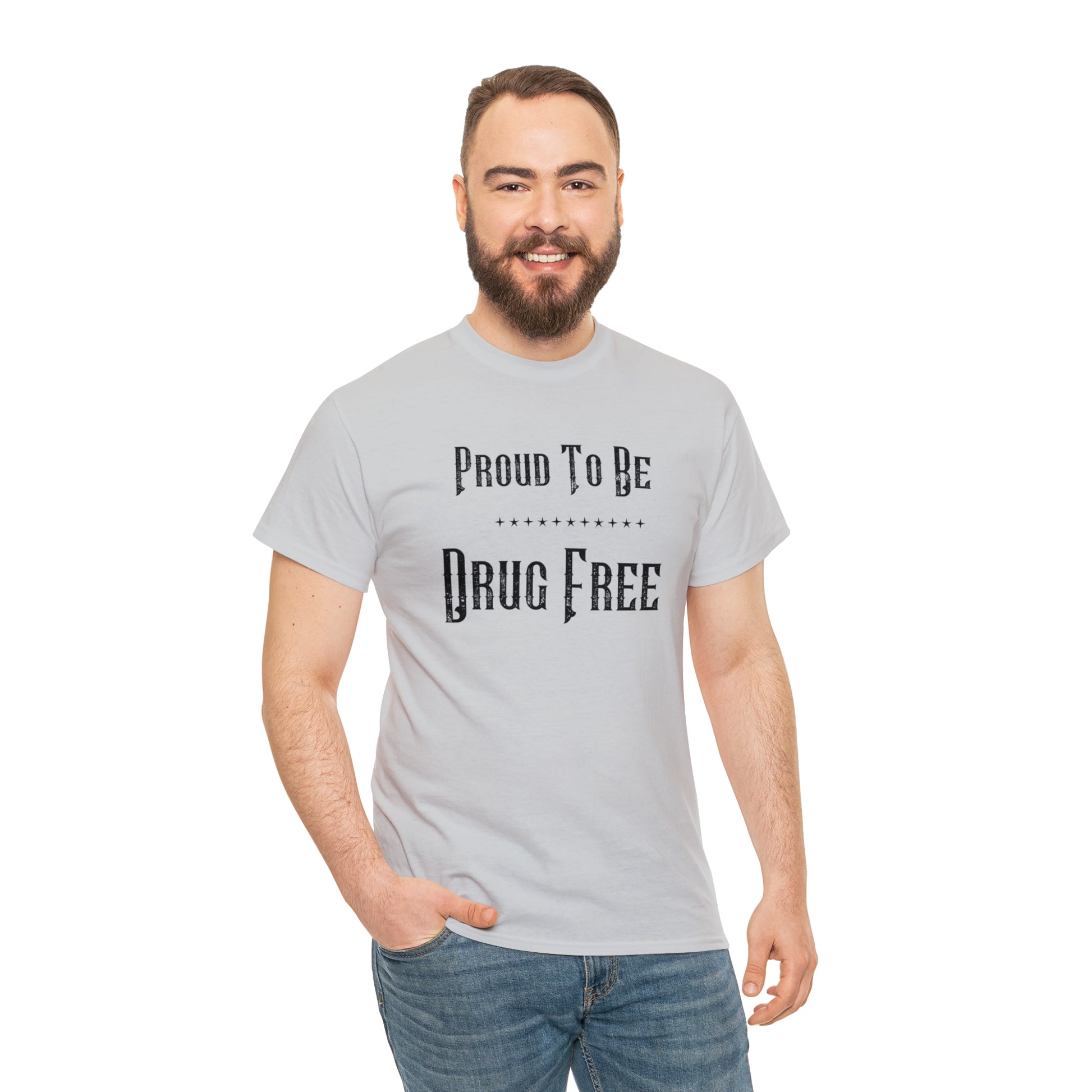 "Proud To Be Drug Free" T-Shirt - Weave Got Gifts - Unique Gifts You Won’t Find Anywhere Else!