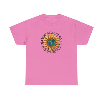"Be A Sunflower" T-shirt - Weave Got Gifts - Unique Gifts You Won’t Find Anywhere Else!