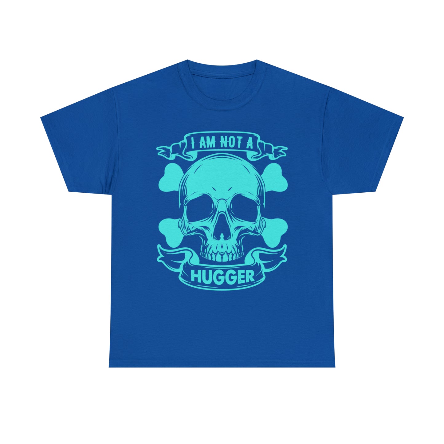 "I Am Not A Hugger" T-Shirt - Weave Got Gifts - Unique Gifts You Won’t Find Anywhere Else!