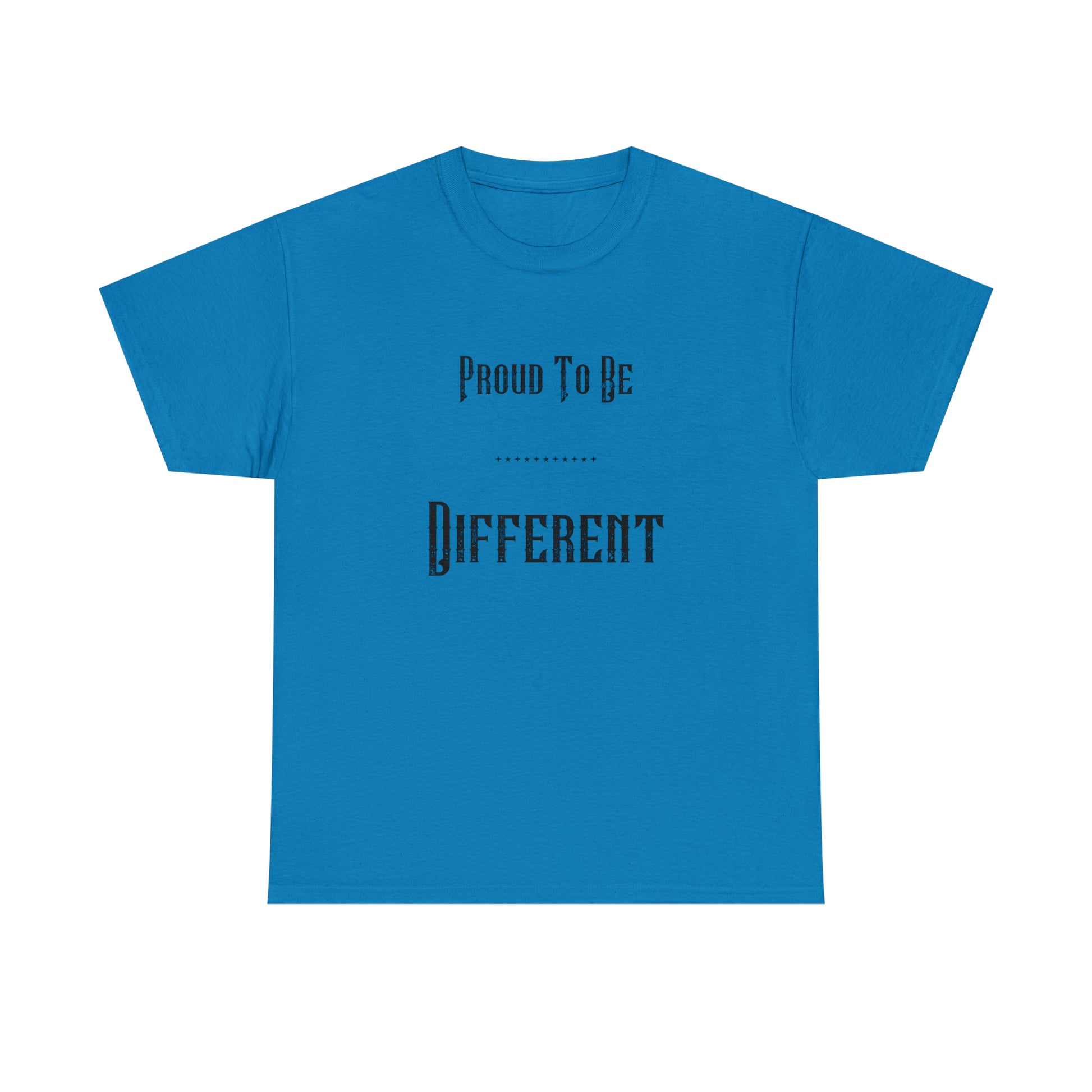 "Proud to Be Different" T-Shirt - Weave Got Gifts - Unique Gifts You Won’t Find Anywhere Else!