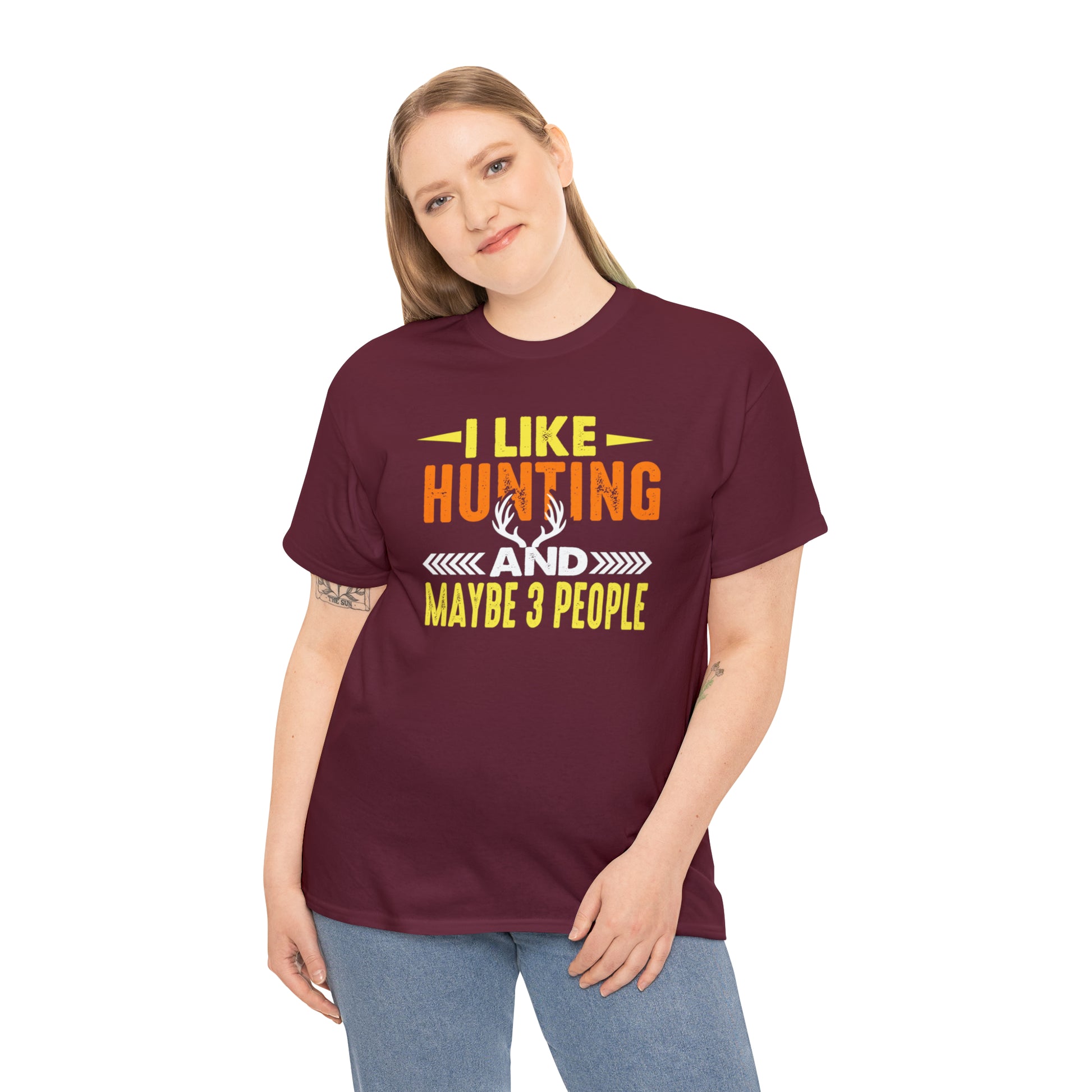 "I Like Hunting & Maybe 3 People" T-Shirt - Weave Got Gifts - Unique Gifts You Won’t Find Anywhere Else!