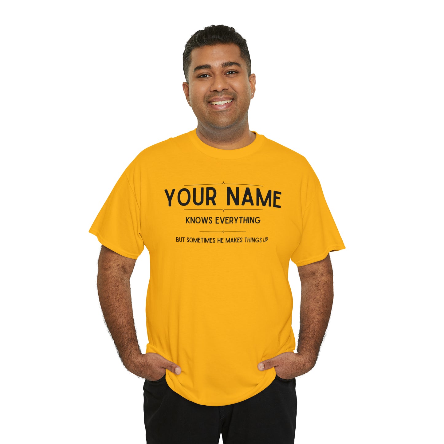 "YOUR NAME Knows Everything" Custom T-Shirt - Weave Got Gifts - Unique Gifts You Won’t Find Anywhere Else!