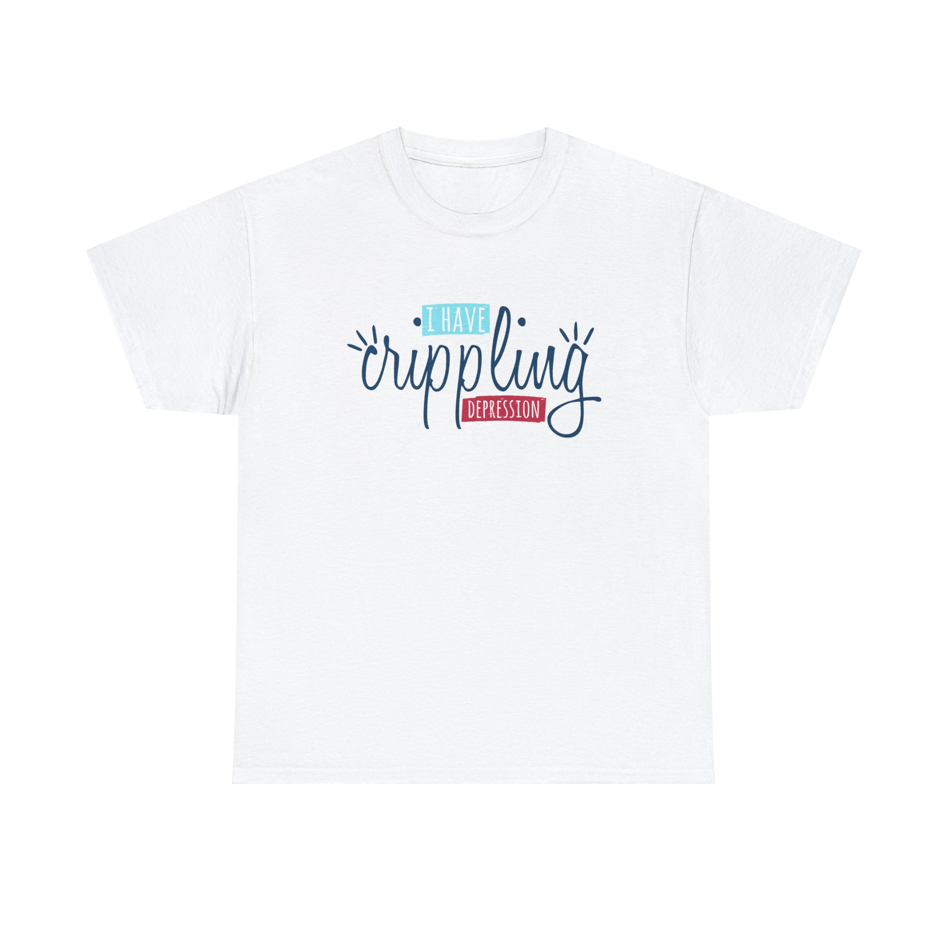 "I Have Crippling Depression" T-Shirt - Weave Got Gifts - Unique Gifts You Won’t Find Anywhere Else!