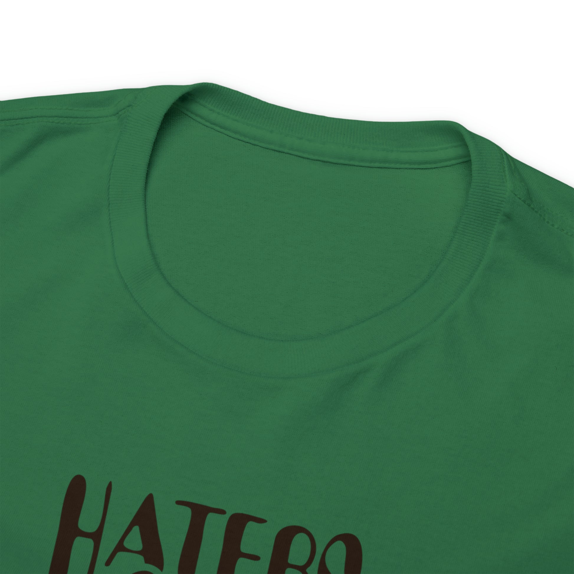 "Haters Gonna Hate" T-Shirt - Weave Got Gifts - Unique Gifts You Won’t Find Anywhere Else!