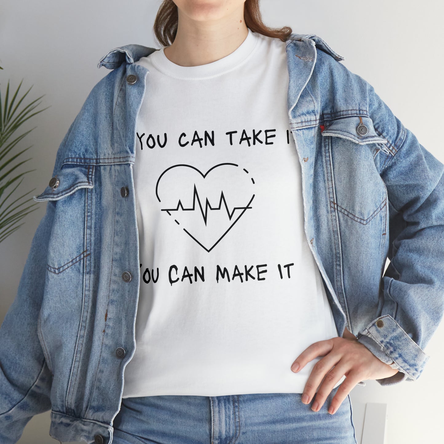 "If You Can Take It, You Can Make It" T-Shirt - Weave Got Gifts - Unique Gifts You Won’t Find Anywhere Else!