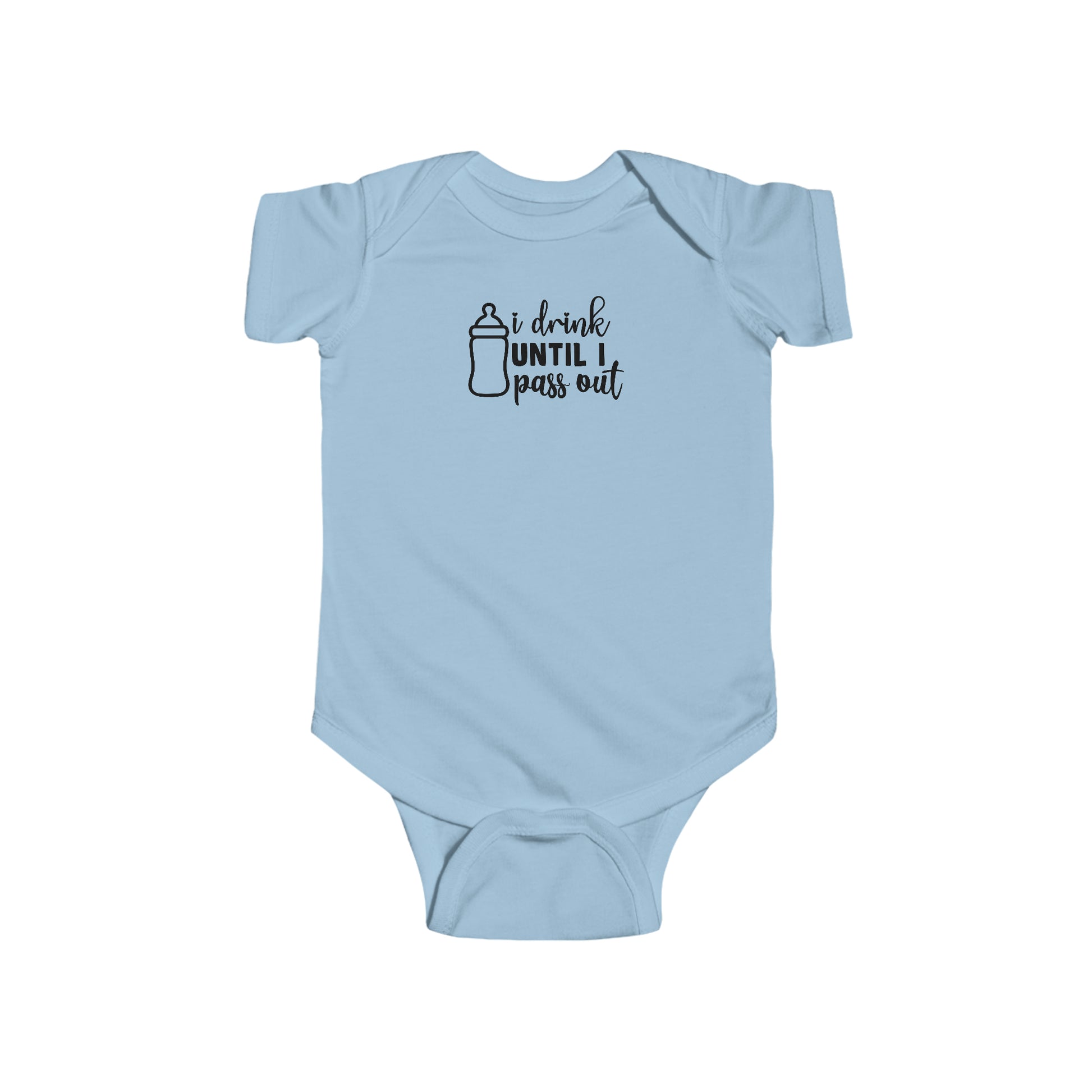 "I Drink Until I Pass Out" Infant Bodysuit - Weave Got Gifts - Unique Gifts You Won’t Find Anywhere Else!