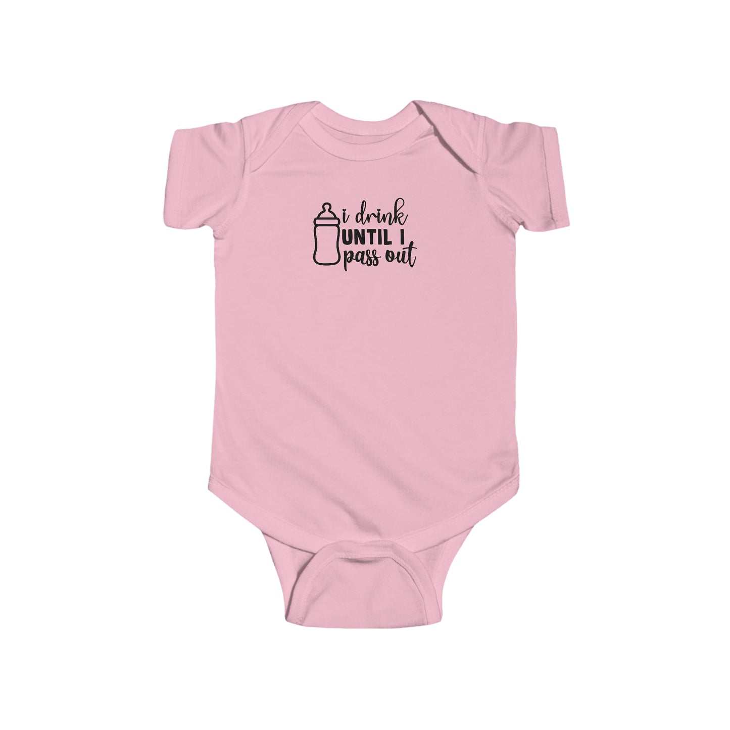 "I Drink Until I Pass Out" Infant Bodysuit - Weave Got Gifts - Unique Gifts You Won’t Find Anywhere Else!