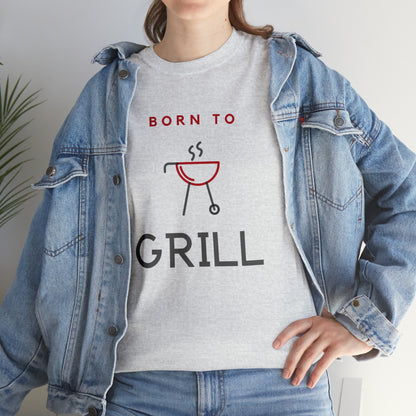 "Born To Grill" T-Shirt - Weave Got Gifts - Unique Gifts You Won’t Find Anywhere Else!
