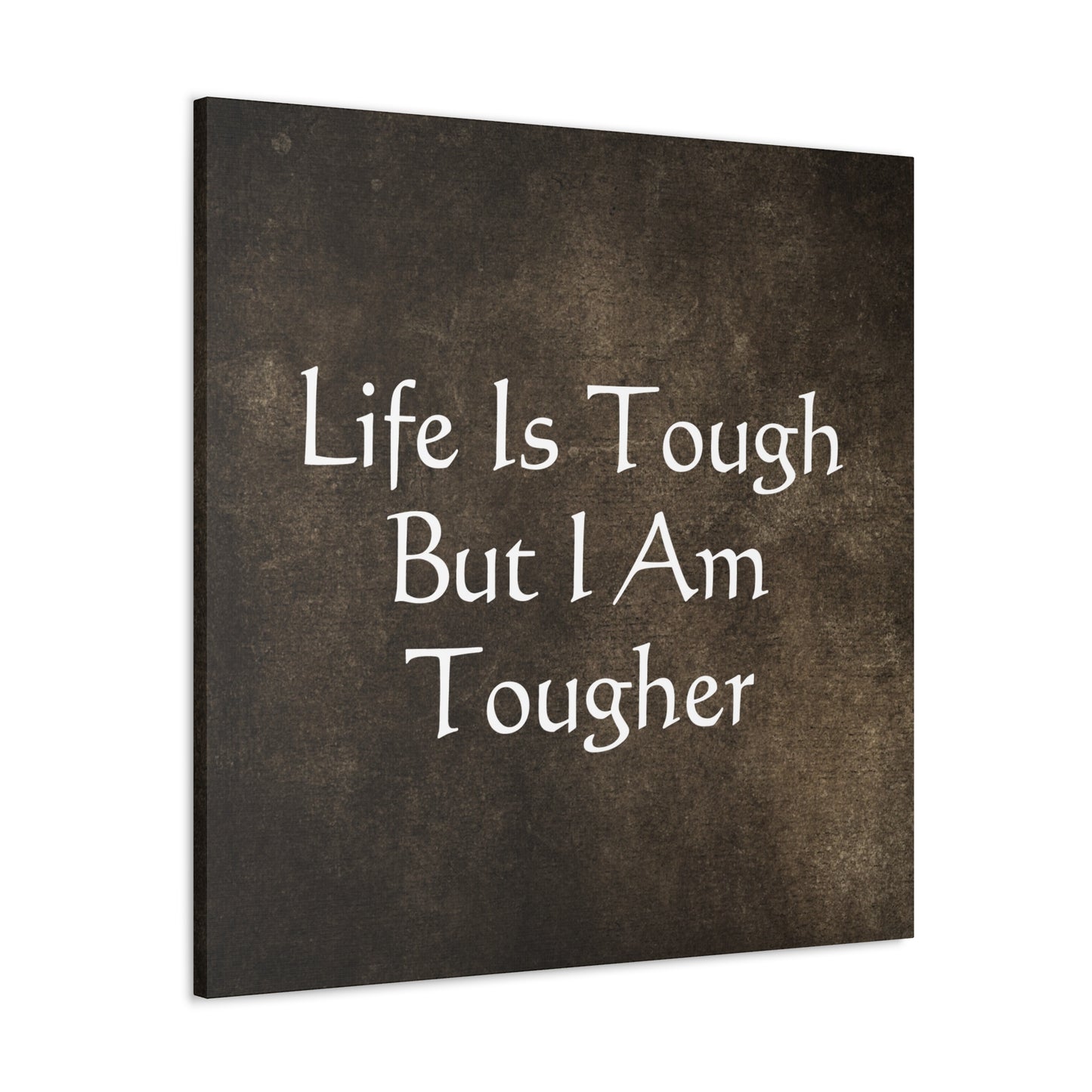 "Life Is Tough, But I Am Tougher" Wall Art - Weave Got Gifts - Unique Gifts You Won’t Find Anywhere Else!