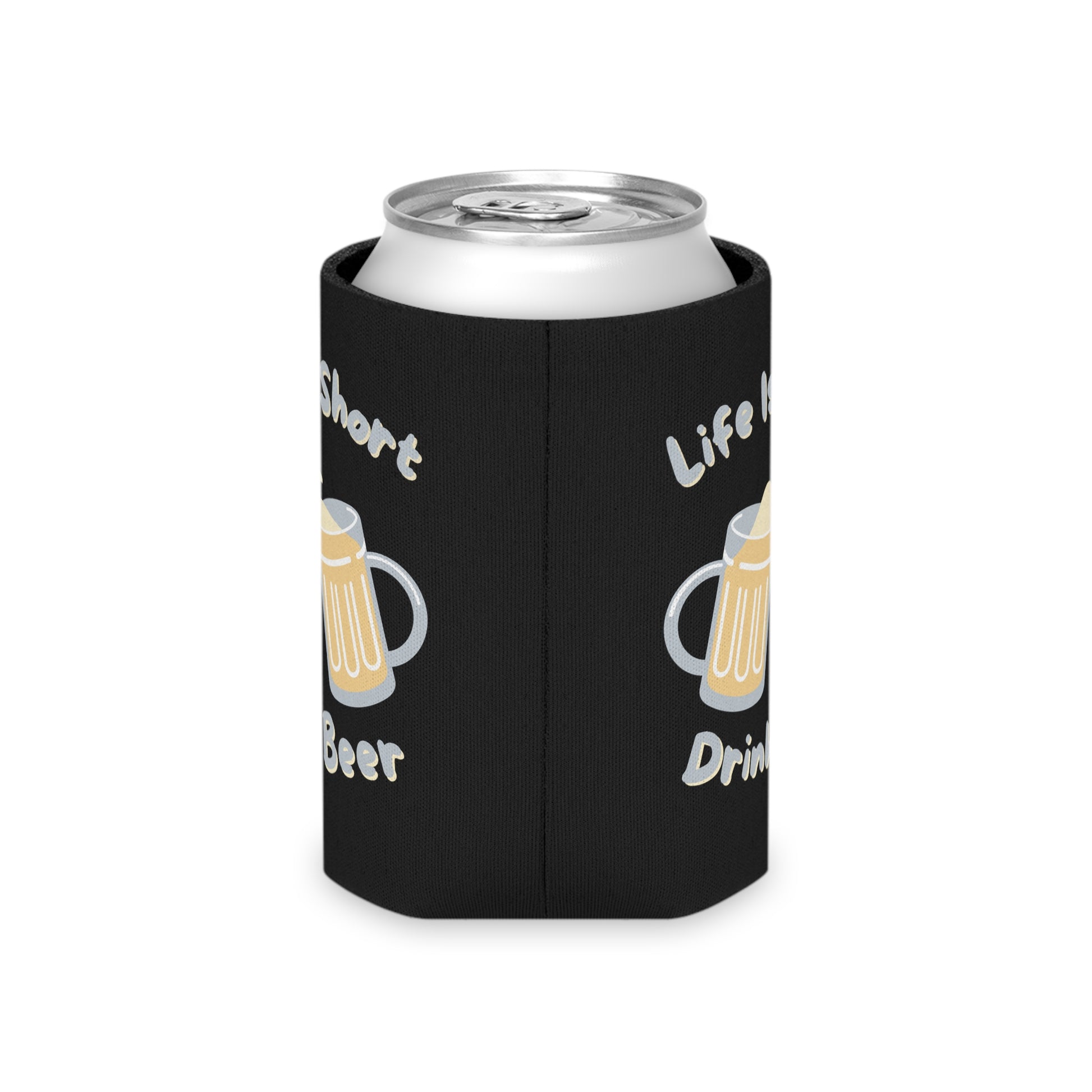 "Life Is Short, Drink Beer" Can Cooler - Weave Got Gifts - Unique Gifts You Won’t Find Anywhere Else!