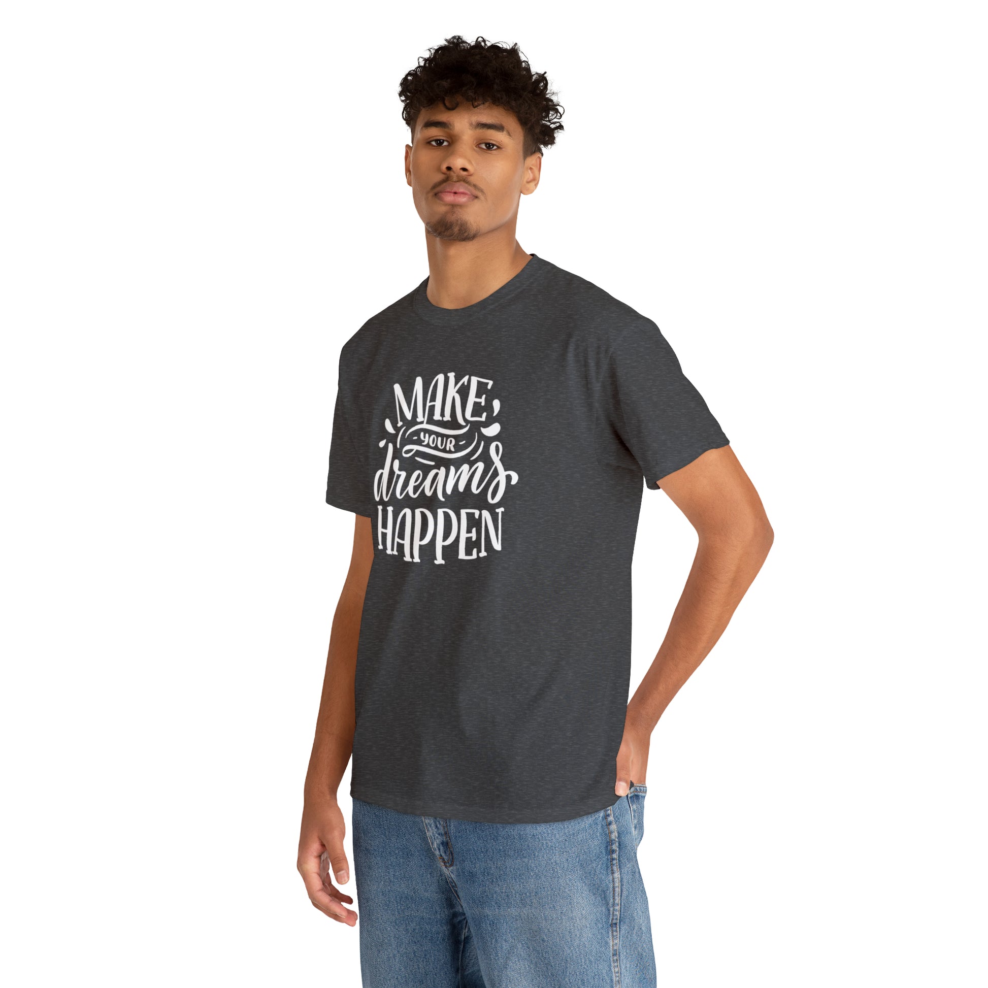 "Make Your Dreams Happen" T-Shirt - Weave Got Gifts - Unique Gifts You Won’t Find Anywhere Else!