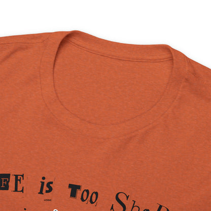 "Life Is Too Short for Bad Beer" T-Shirt - Weave Got Gifts - Unique Gifts You Won’t Find Anywhere Else!