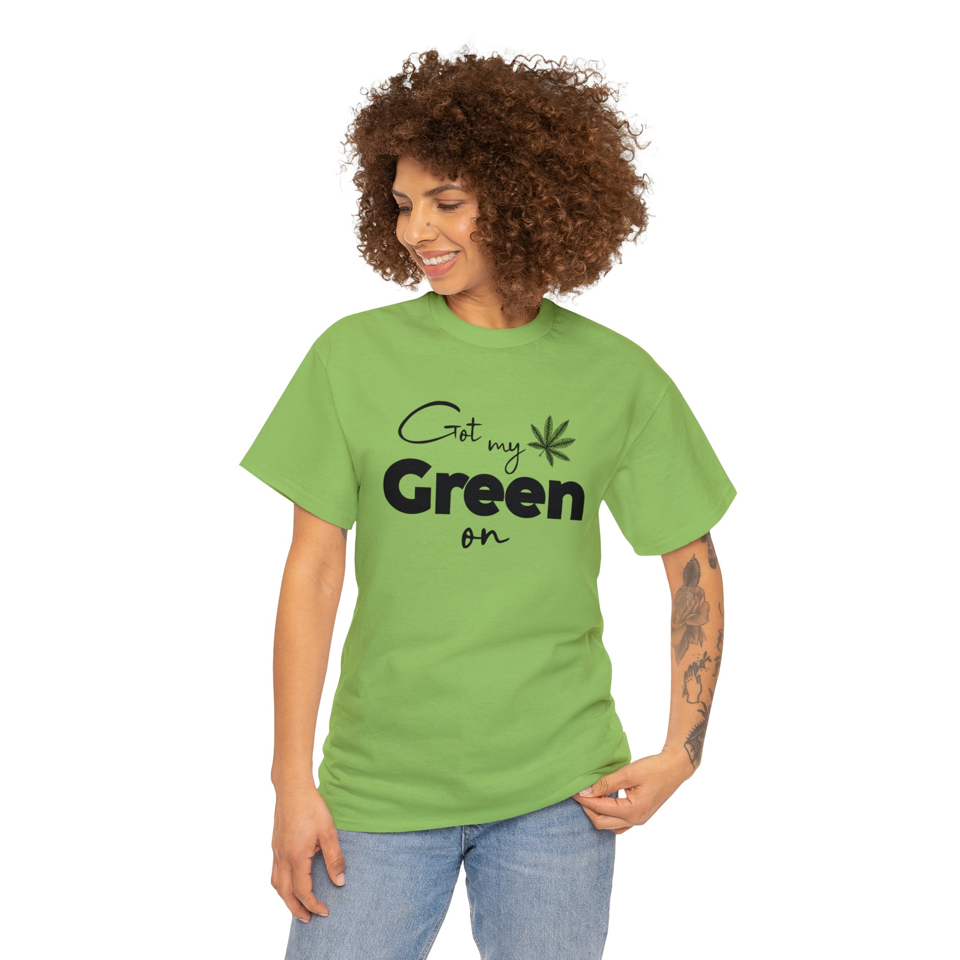 "Got My Green On" T-Shirt - Weave Got Gifts - Unique Gifts You Won’t Find Anywhere Else!