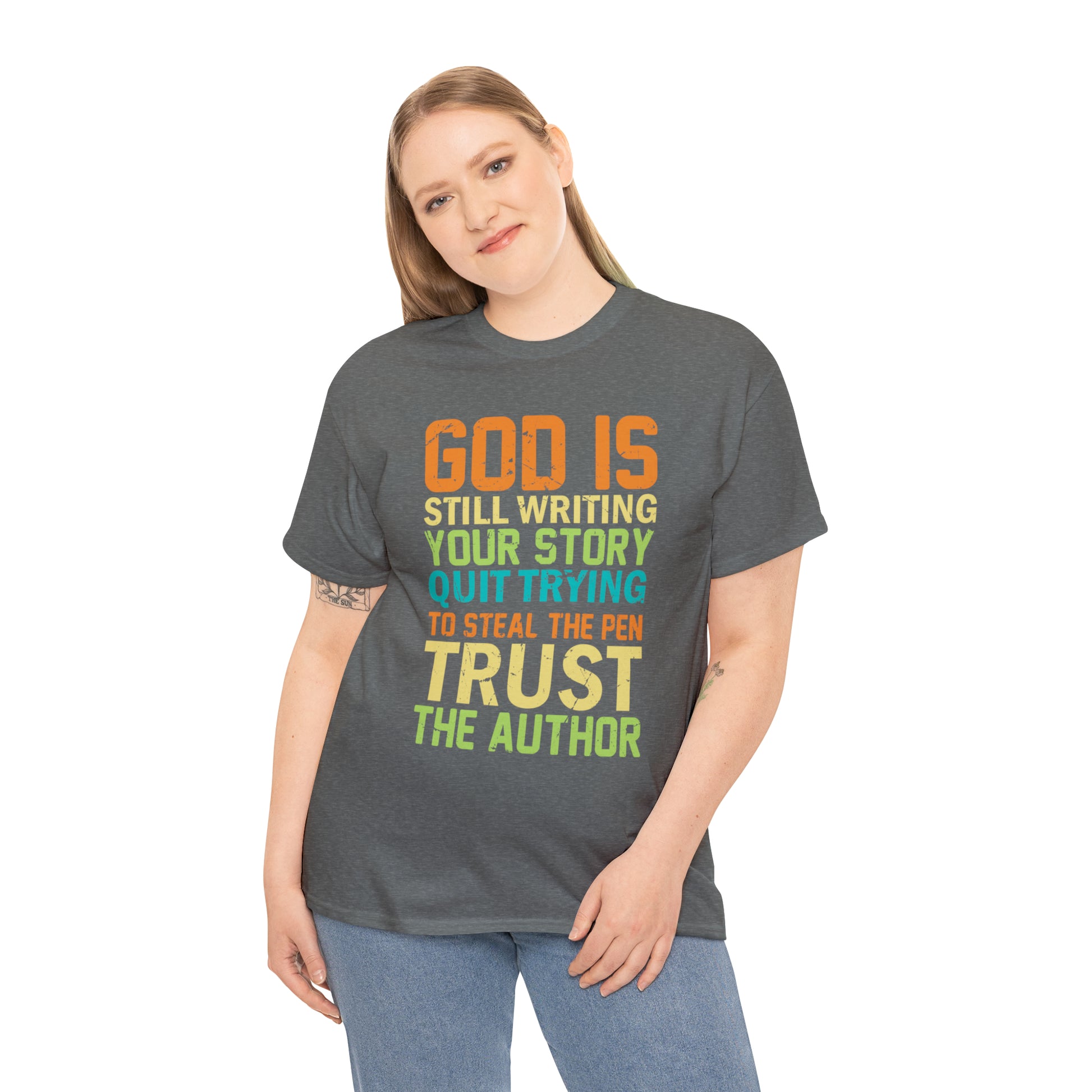"God Is Still Writing Your Story" T-Shirt - Weave Got Gifts - Unique Gifts You Won’t Find Anywhere Else!