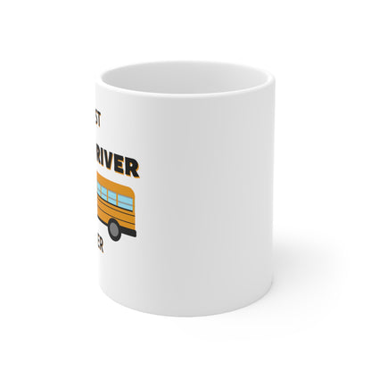 "Best Bus Driver Ever" Coffee Mug - Weave Got Gifts - Unique Gifts You Won’t Find Anywhere Else!