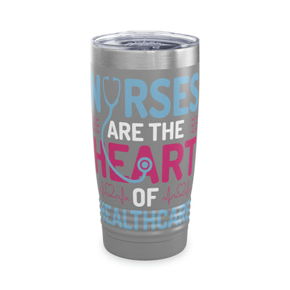 "Nurses Are The Heart Of Healthcare" Tumbler - Weave Got Gifts - Unique Gifts You Won’t Find Anywhere Else!