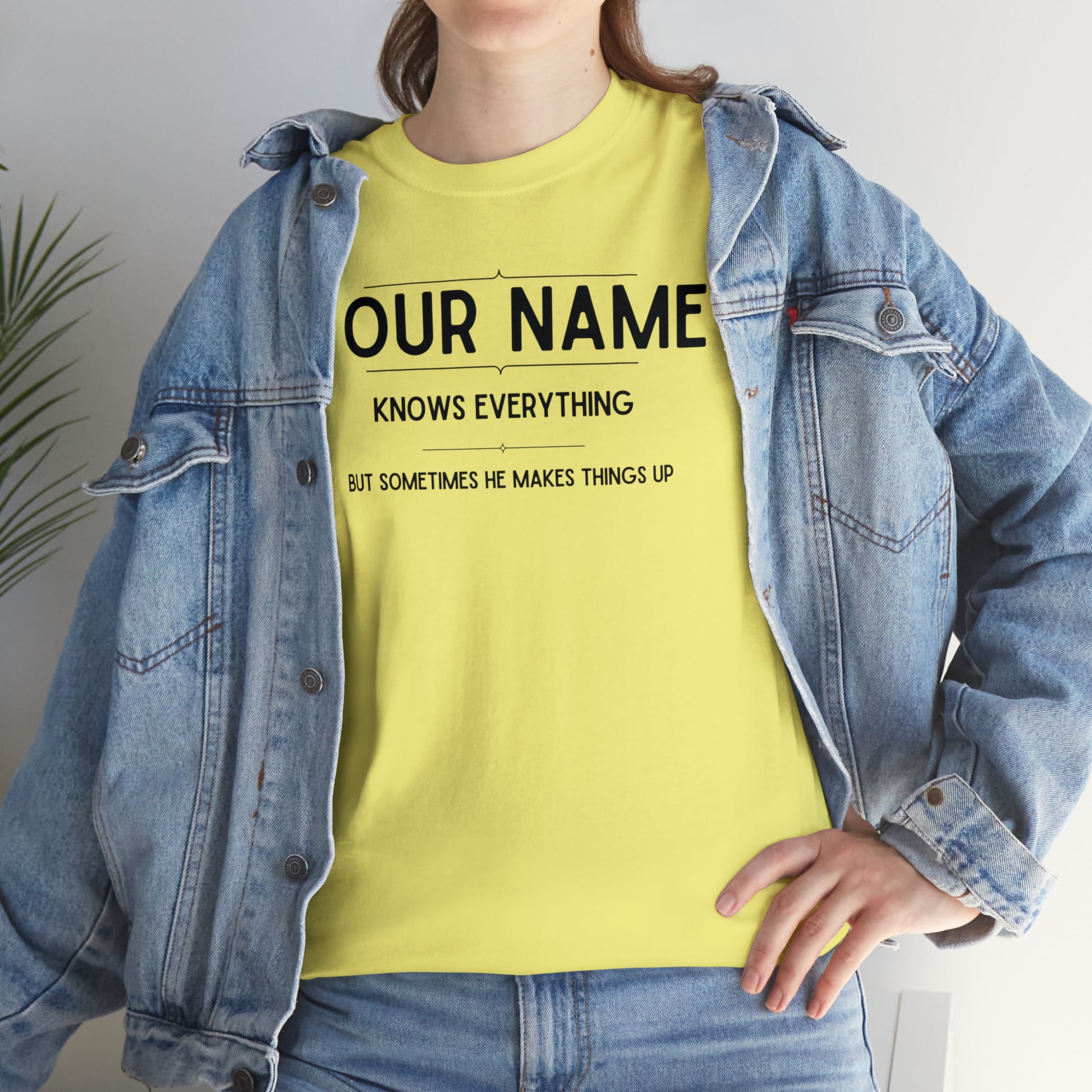 "YOUR NAME Knows Everything" Custom T-Shirt - Weave Got Gifts - Unique Gifts You Won’t Find Anywhere Else!