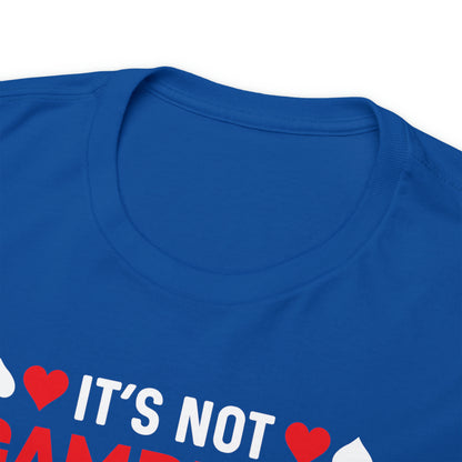 "It's Not Gambling, If You Win" T-Shirt - Weave Got Gifts - Unique Gifts You Won’t Find Anywhere Else!