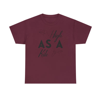 "High As A Kite"T-Shirt - Weave Got Gifts - Unique Gifts You Won’t Find Anywhere Else!