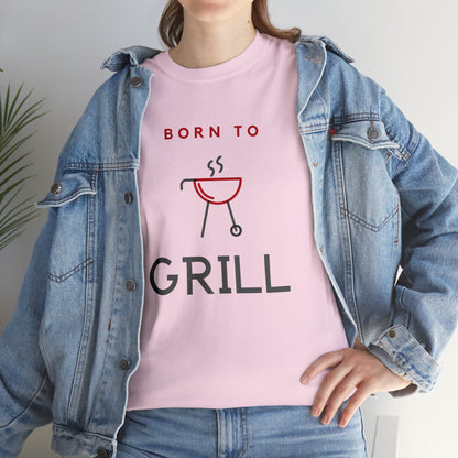 "Born To Grill" T-Shirt - Weave Got Gifts - Unique Gifts You Won’t Find Anywhere Else!