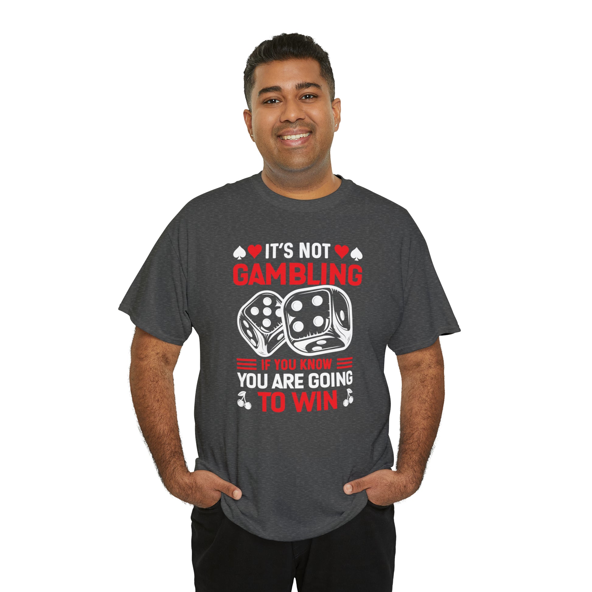 "It's Not Gambling, If You Win" T-Shirt - Weave Got Gifts - Unique Gifts You Won’t Find Anywhere Else!