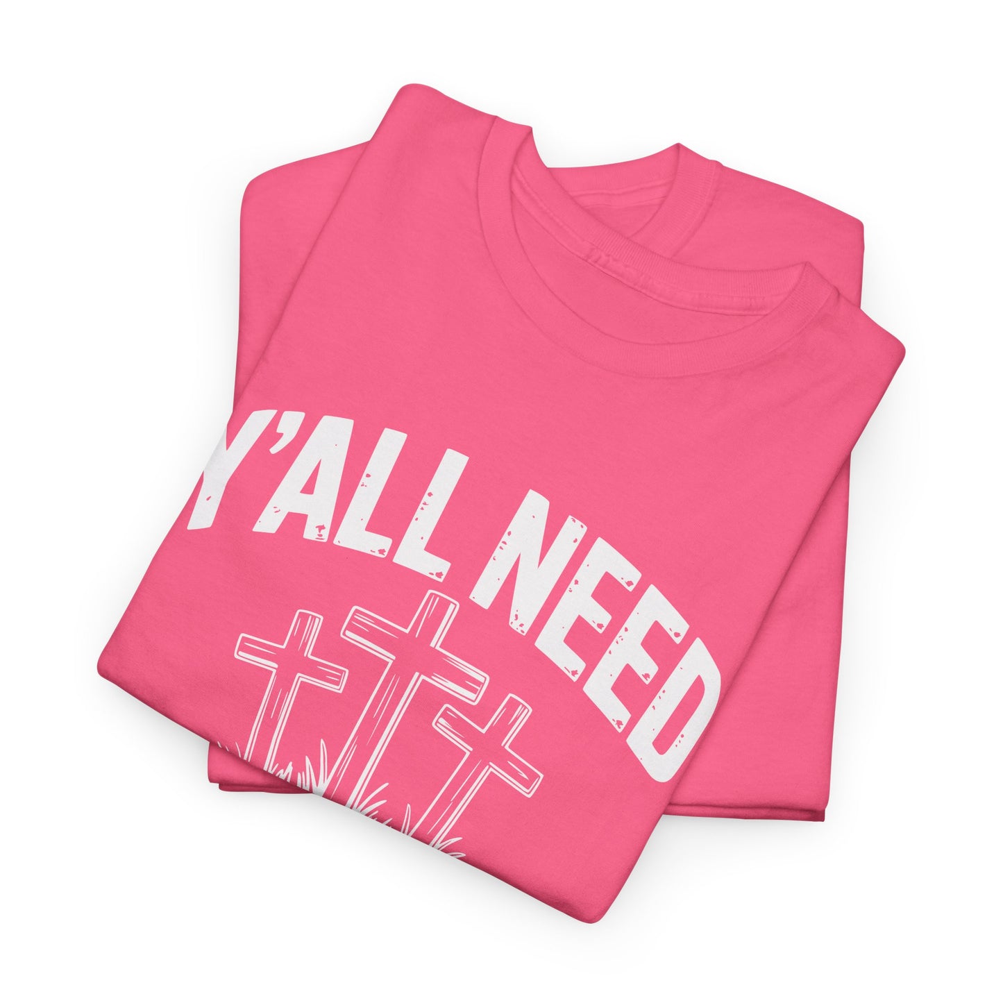 Y'all Need Proverbs Not Pronouns T-Shirt