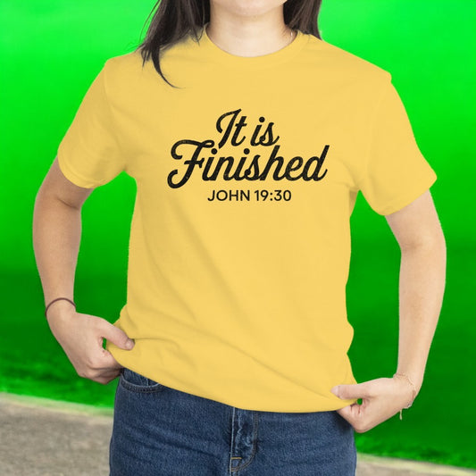 It Is Finished Shirt – John 19:30 Christian T-Shirt for Men & Wome