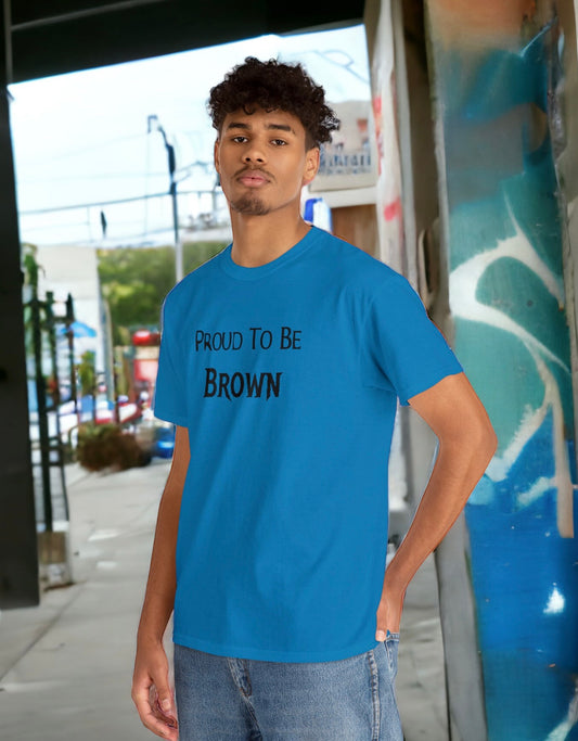 "Proud To Be Brown" T-Shirt - Weave Got Gifts - Unique Gifts You Won’t Find Anywhere Else!