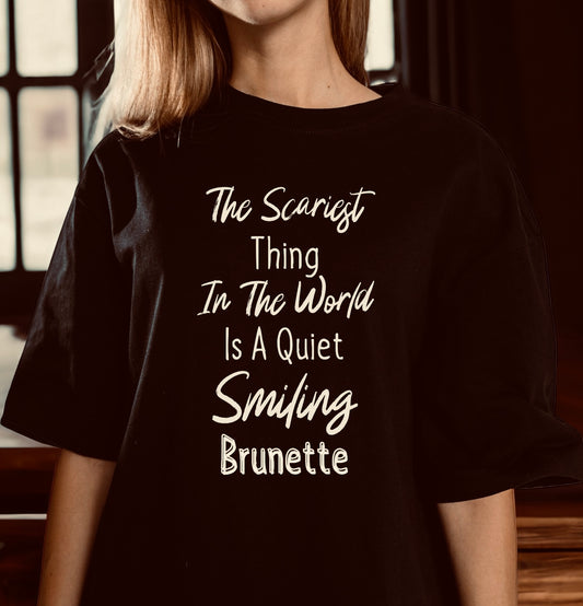 "Scary Brunette" T-Shirt - Weave Got Gifts - Unique Gifts You Won’t Find Anywhere Else!