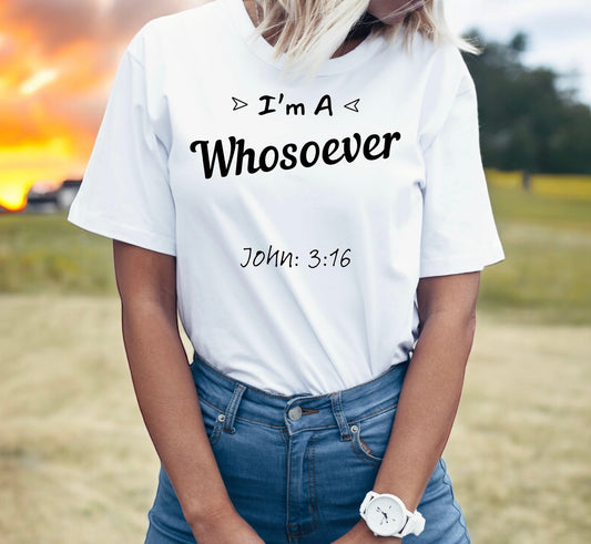 "John 3:16 'I'm a Whosoever' believer T-shirt in black and white."