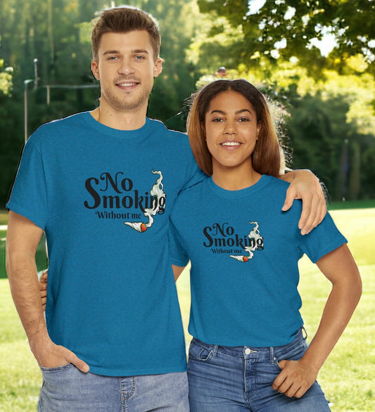 "No Smoking Without Me" T-Shirt - Weave Got Gifts - Unique Gifts You Won’t Find Anywhere Else!