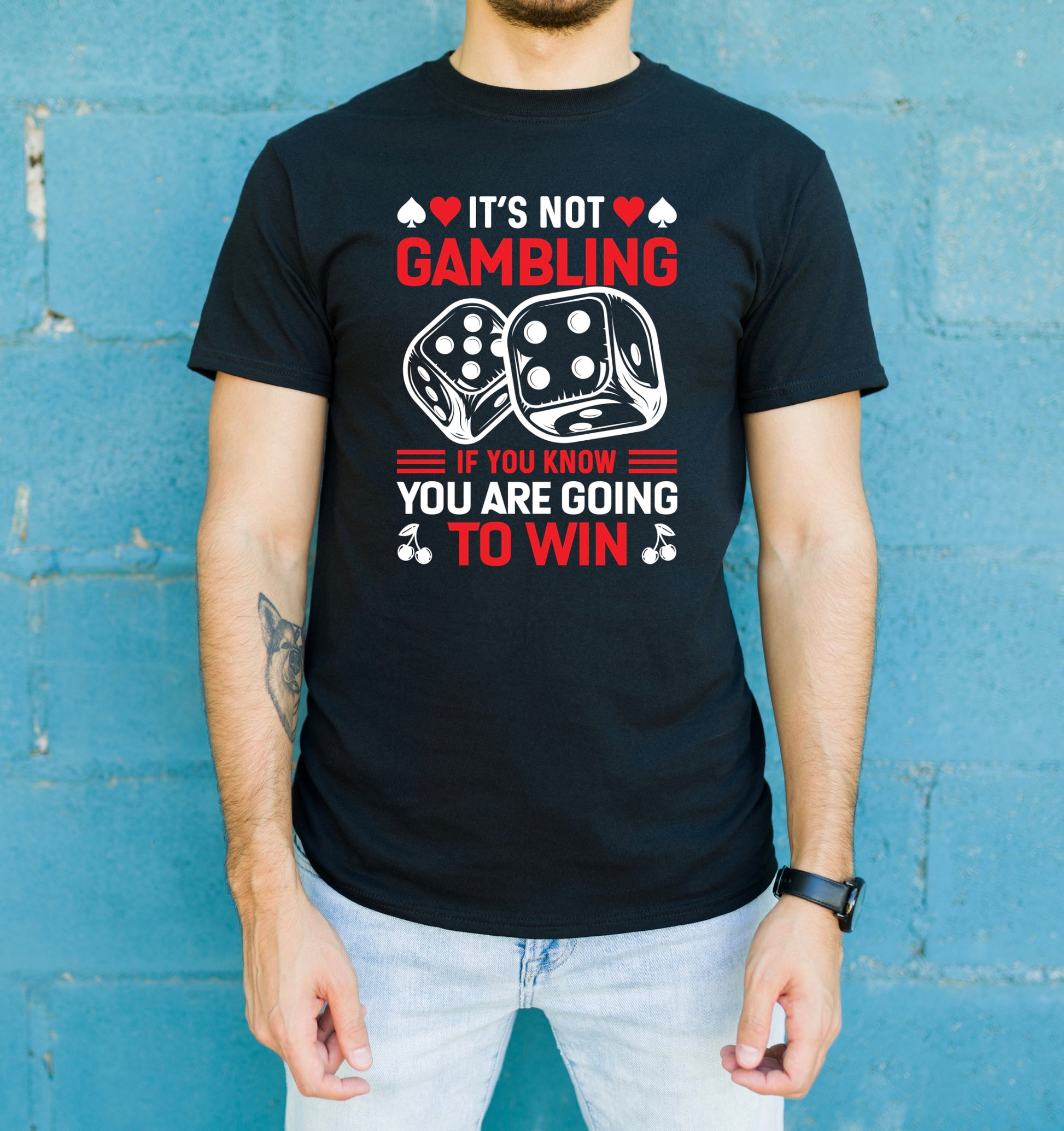 "It's Not Gambling, If You Win" T-Shirt - Weave Got Gifts - Unique Gifts You Won’t Find Anywhere Else!