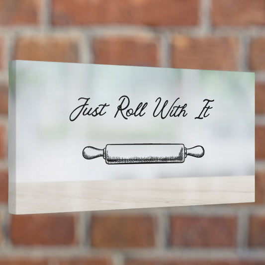 "Just Roll With It" Wall Art - Weave Got Gifts - Unique Gifts You Won’t Find Anywhere Else!