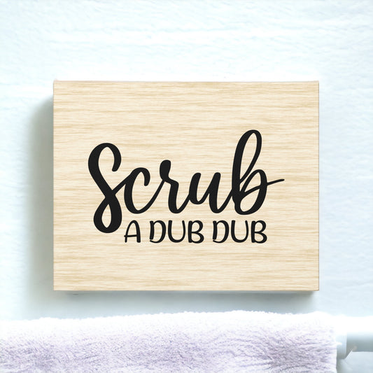 "Scrub A Dub-Dub" Bathroom Wall Art