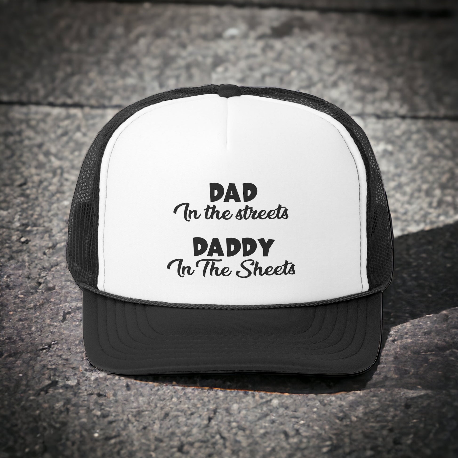 "Dad In The Streets, Daddy In The Sheets" Dad Hat - Weave Got Gifts - Unique Gifts You Won’t Find Anywhere Else!