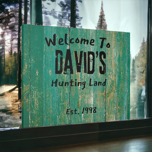 "Welcome To David's Hunting Land" Custom Wall Art - Weave Got Gifts - Unique Gifts You Won’t Find Anywhere Else!