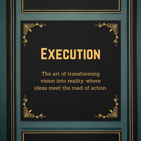 "Execution Motivation" Wall Art - Weave Got Gifts - Unique Gifts You Won’t Find Anywhere Else!