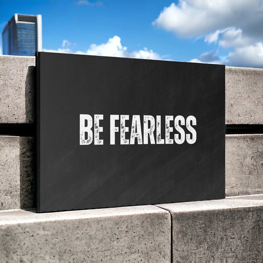 Motivational Wall Art Quotes – Be Fearless Canvas Print