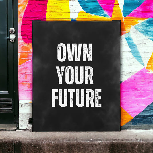 "Own Your Future" Wall Art - Weave Got Gifts - Unique Gifts You Won’t Find Anywhere Else!