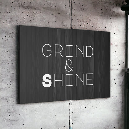 "Grind & Shine" Wall Art - Weave Got Gifts - Unique Gifts You Won’t Find Anywhere Else!