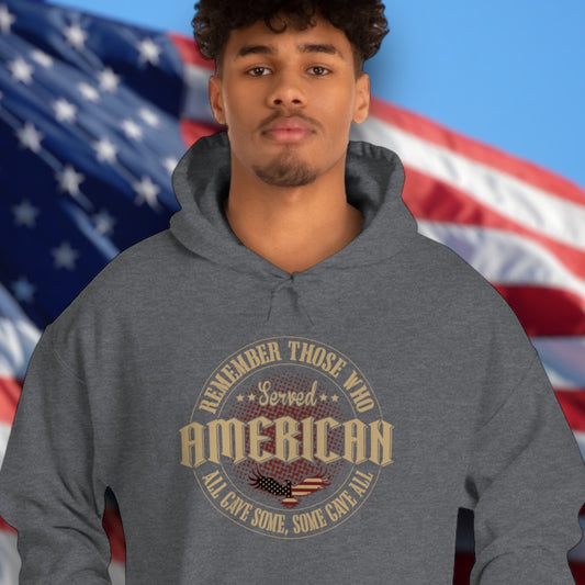 "Remember Those Who Served America" Hoodie - Weave Got Gifts - Unique Gifts You Won’t Find Anywhere Else!