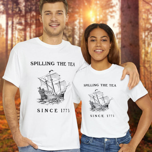 "Spilling The Tea, Since 1773" T-Shirt - Weave Got Gifts - Unique Gifts You Won’t Find Anywhere Else!