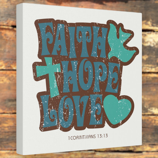 Faith Hope Love Canvas Wall Art – 1 Corinthians 13:13 Christian Decor