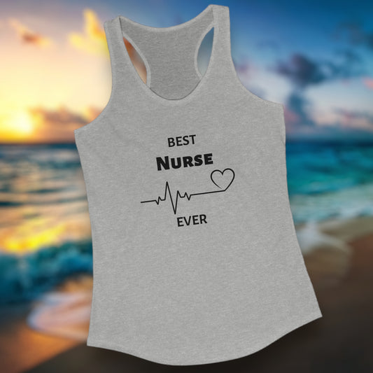 "Best Nurse Ever" Tank Top - Weave Got Gifts - Unique Gifts You Won’t Find Anywhere Else!